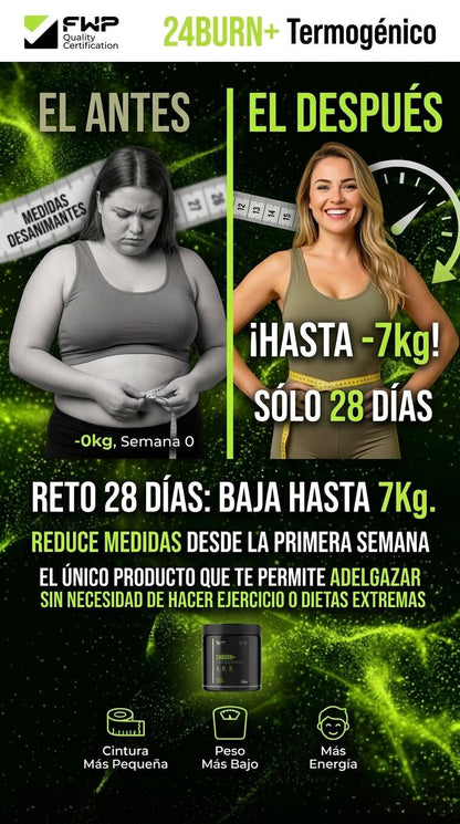 QUEMADOR DE GRASA | 24 BURN | Tu dosis diaria de juventud